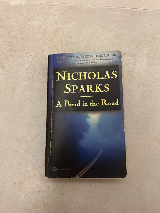A bend in the road - Nicholas Sparks